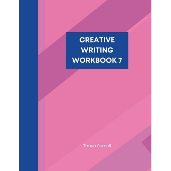 Creative Writing Workbook 7: Make Your Writing Journey Easier With Word Prompts and Character Traits, (Paperback)