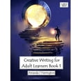 thumbnail image 1 of Creative Writing for Adult Learners Book 1 Large Print, (Paperback), 1 of 1