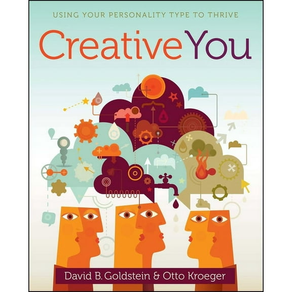 Creative You: Using Your Personality Type to Thrive, (Paperback)