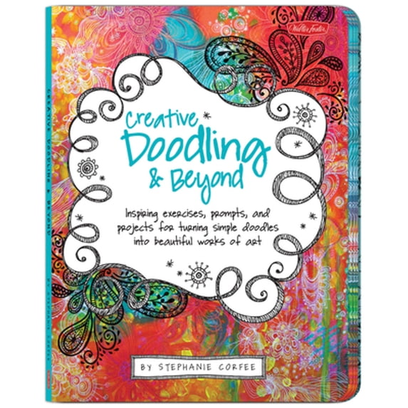 Pre-Owned Creative Doodling & Beyond (Paperback) 1600582478 9781600582479