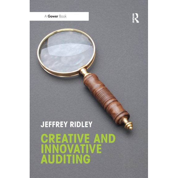 Creative and Innovative Auditing, (Paperback)