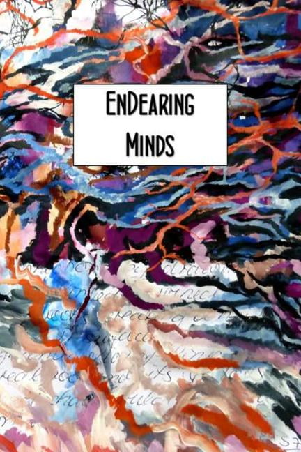 Creative and Professional Writing Anthology: EnDearing Minds: Creative and Professional Anthology 2014 (Paperback)