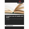 thumbnail image 1 of Creative use of media and tools, (Paperback), 1 of 1
