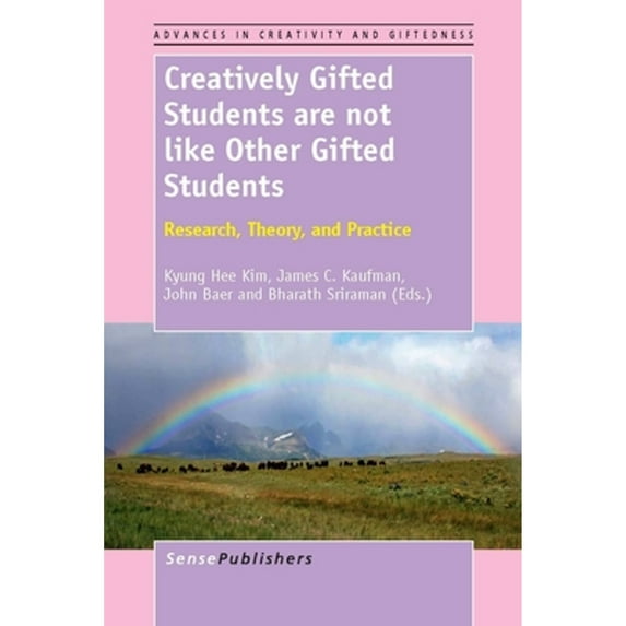 Pre-Owned Creatively Gifted Students Are Not Like Other Students: Research, Theory, and Practice