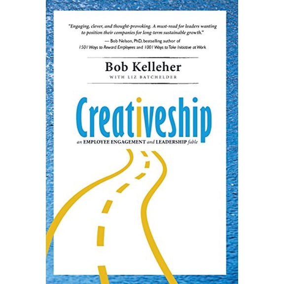 Pre-Owned Creativeship: An Employee Engagement and Leadership Fable Paperback