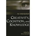 thumbnail image 1 of Creativity, Cognition, and Knowledge: An Interaction, (Paperback), 1 of 1