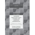 thumbnail image 1 of Creativity, Education and the Arts Working Creatively with Stories and Learning Experiences: Engaging with Queerly Identifying Tertiary Students, (Paperback), 1 of 1