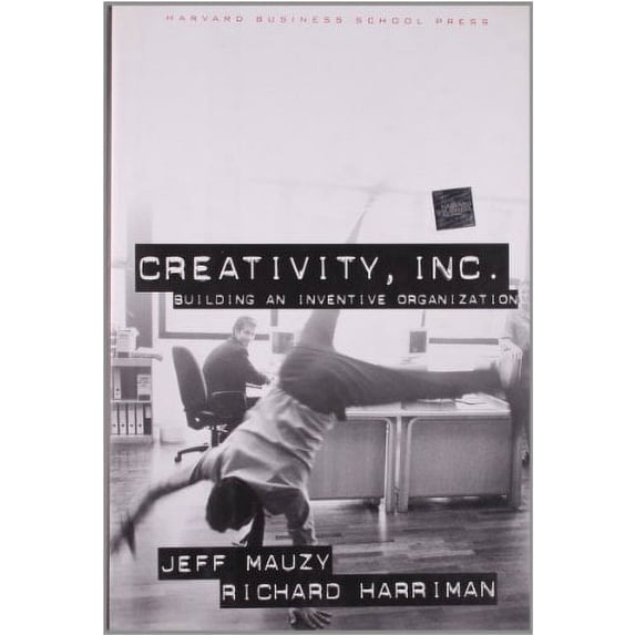 Pre-Owned Creativity Inc: Building an Inventive Organization (Hardcover) 1578512077 9781578512072
