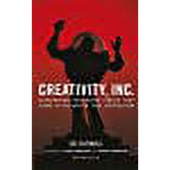 Creativity, Inc.: Overcoming the Unseen Forces That Stand in the Way of True Inspiration