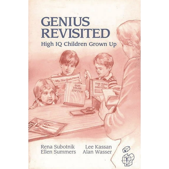 Genius Revisited: High IQ Children Grown Up, (Paperback)