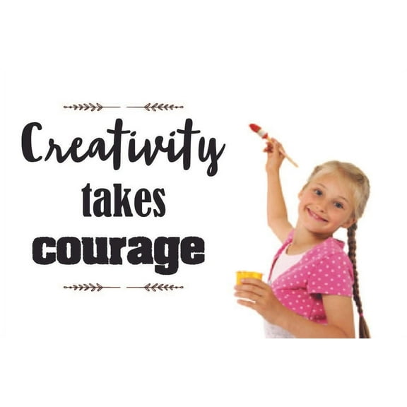 Creativity Take Courage Quote Positive Life Motivation Inspiration Quotes Saying Wall Art Sticker Designs Vinyl Stickers For Girls Boys Home Walls Rooms Windows Bedroom Decoration Size (18x20 inch)