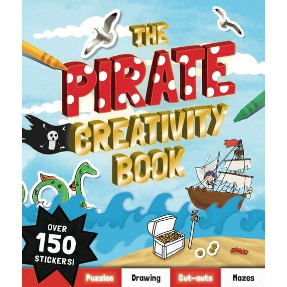 Creativity: The Pirate Creativity Book (Paperback)
