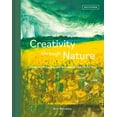 thumbnail image 1 of Pre-Owned Creativity Through Nature: Foraged, Recycled and Natural Mixed-Media Art (Hardcover) 1849946493 9781849946490, 1 of 1