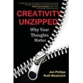 thumbnail image 1 of Pre-Owned Creativity Unzipped: Why Your Thoughts Matter (Paperback) 0692695516 9780692695517, 1 of 1