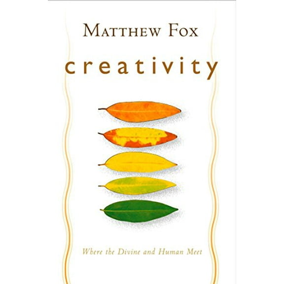 Pre-Owned Creativity: Where the Divine and Human Meet (Paperback) 1585423297 9781585423293