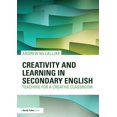 thumbnail image 1 of Creativity and Learning in Secondary English: Teaching for a Creative Classroom, (Paperback), 1 of 1