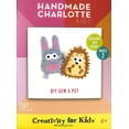 thumbnail image 1 of Creativity for Kids Handmade Charlotte Kids DIY Sew A Pet, 1 of 1