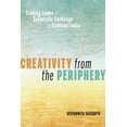 thumbnail image 1 of Creativity from the Periphery: Trading Zones of Scientific Exchange in Colonial India, (Hardcover), 1 of 1