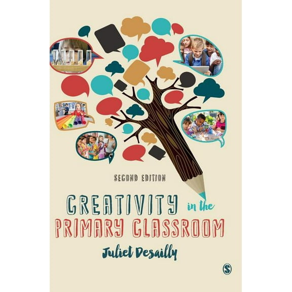 Creativity in the Primary Classroom (Hardcover)
