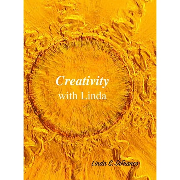 Creativity with Linda (Hardcover)