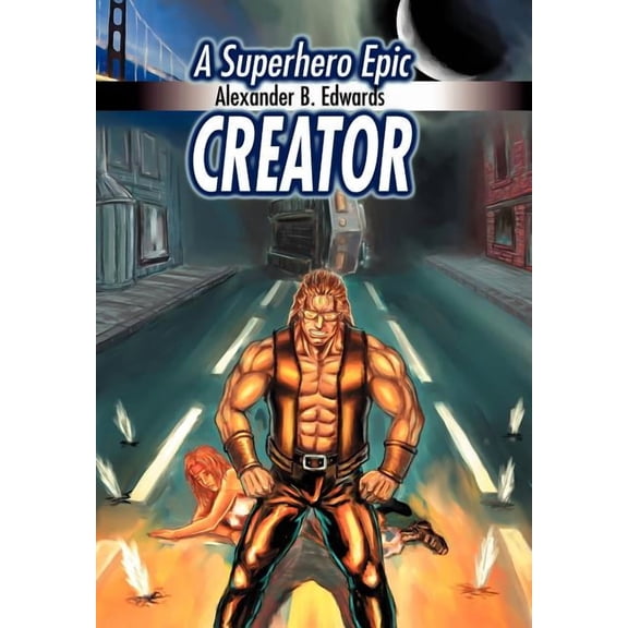 Creator : A Superhero Epic