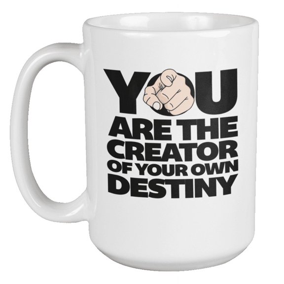 Creator of Own Destiny Coffee & Tea Mug for Goal Digger Men & Women (15oz)