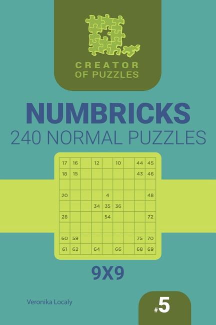 Creator of Puzzles - Numbricks Creator of puzzles - Numbricks 240 Normal (Volume 5), Book 5, (Paperback)