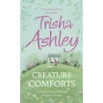 thumbnail image 1 of Pre-Owned Creature Comforts: The best feel good romantic comedy of this summer Hardcover, 1 of 1