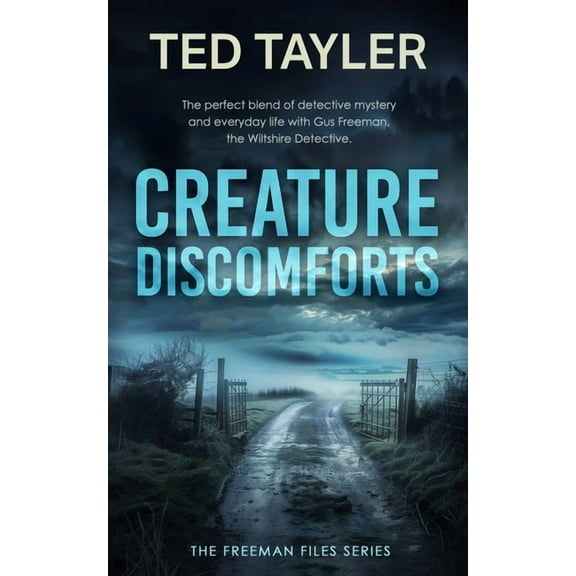 The Freeman Files Creature Discomforts: A Cold Case Murder Mystery Series, Book 7, (Paperback)