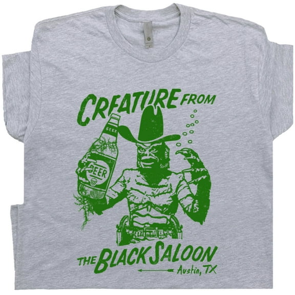 Creature From The Black Saloon T Shirt Austin Texas Famous Beer Dive Bar Shirts For Men Womens Boars Nest Pub Tee Cool Vintage Graphic