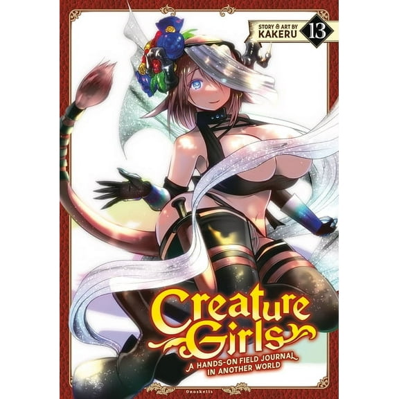 Creature Girls: A Hands-On Field Journal Creature Girls: A Hands-On Field Journal in Another World Vol. 13, (Paperback)