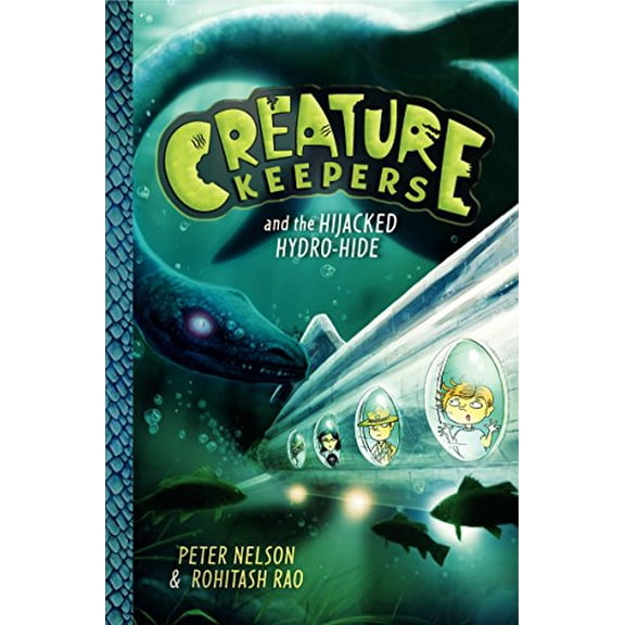Pre-Owned Creature Keepers and the Hijacked Hydro-Hide