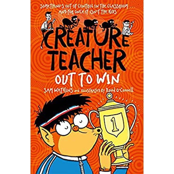 Pre-Owned Creature Teacher Out to Win (Paperback) 1496556879 9781496556875