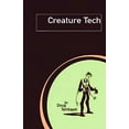 thumbnail image 1 of Pre-Owned Creature Tech (Paperback) 1607062828 9781607062820, 1 of 1