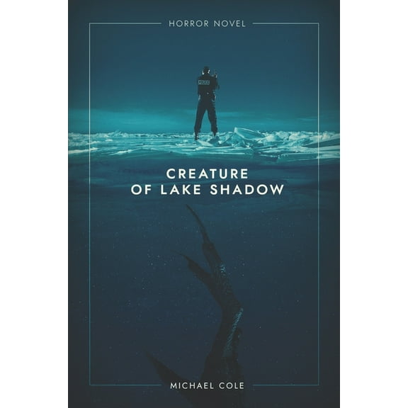 Creature of Lake Shadow (Paperback) by Michael Cole