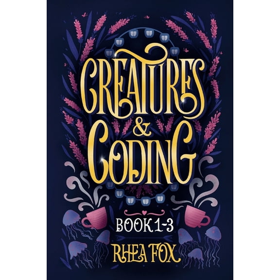 Creatures & Coding Creatures & Coding Book 1-3, (Paperback)
