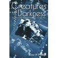 thumbnail image 1 of Creatures of Darkness: Raymond Chandler, Detective Fiction, and Film Noir, (Paperback), 1 of 1