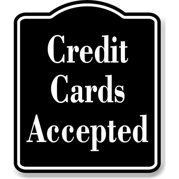 Credit Cards Accepted Sign
