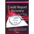 thumbnail image 1 of Credit Report Accuracy : A National Study of Primary Participants in the Scoring and Reporting Process, 1 of 1