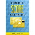 thumbnail image 1 of Credit Score Secrets: All the Hidden Secrets to Understanding Your Credit Score. Includes Instructions for Managing Debt, 1 of 1