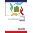 thumbnail image 1 of Credit Utilization Pattern & Overdues (Paperback), 1 of 1