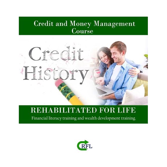 Credit and Money Management Course: Financial literacy training and wealth development training.