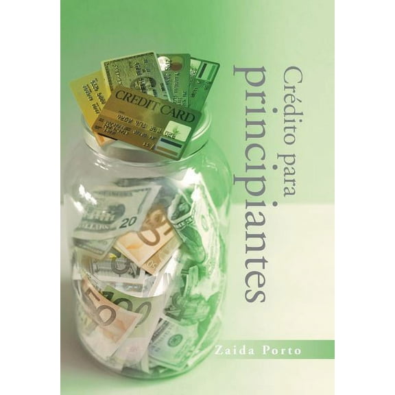 Credito Para Principiantes (Hardcover)