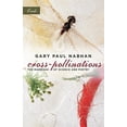 thumbnail image 1 of Pre-Owned Cross-Pollinations: The Marriage of Science and Poetry (Paperback) 1571312706 9781571312709, 1 of 1