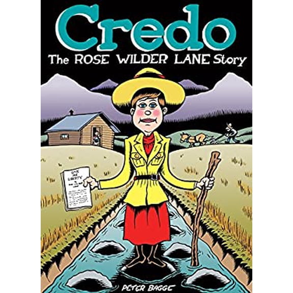 Pre-Owned Credo: The Rose Wilder Lane Story (Hardcover) 1770463410 9781770463417