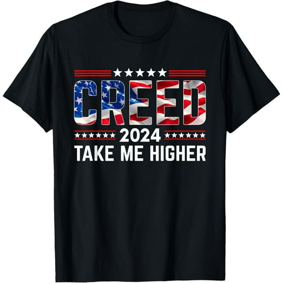 Creed '24 Take Me Higher Creed 2024 Take Me Higher Us Flag T-Shirt