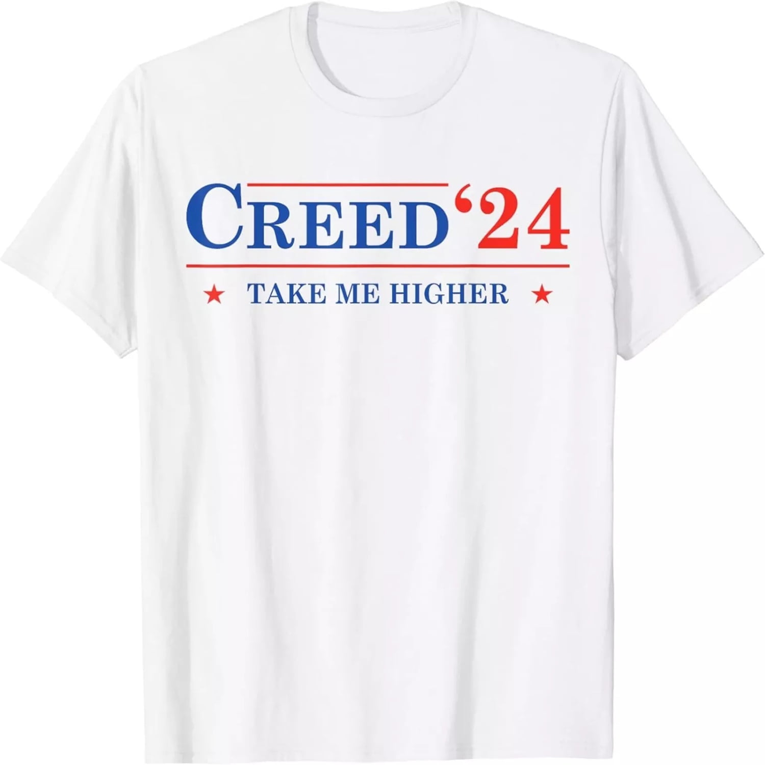 Creed 24 Take Me Higher Funny Election 2024 TShirt S5XL