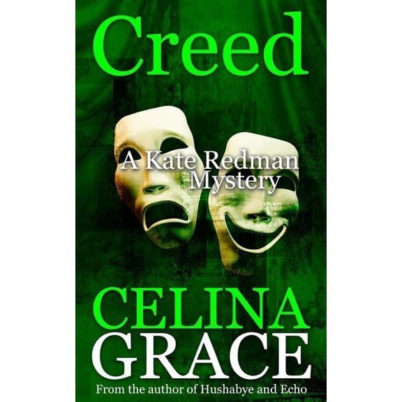 The Kate Redman Mysteries Creed: (A Kate Redman Mystery: Book 7), Book 7, (Paperback)