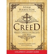 Creed Children's Leader Guide What Christians Believe and Why, Paperback