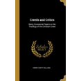 thumbnail image 1 of Creeds and Critics : Being Occasional Papers on the Theology of the Christian Creed (Hardcover), 1 of 1